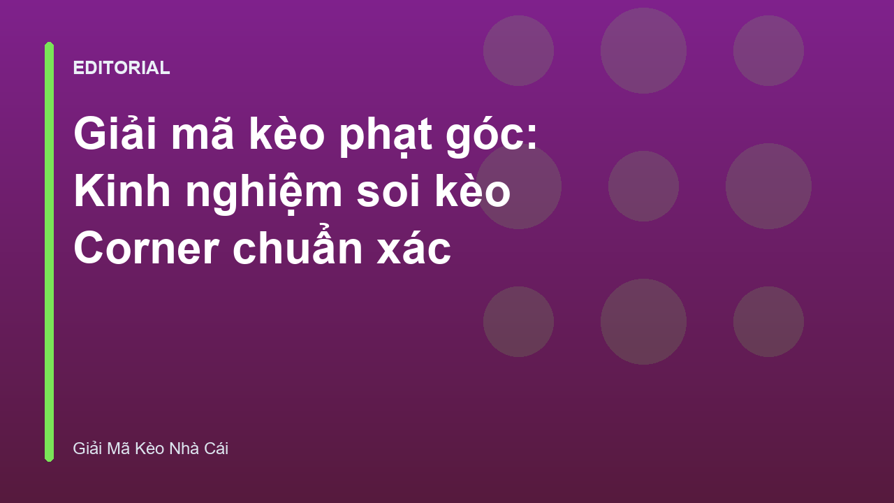 Giải mã kèo phạt góc trong bóng đá