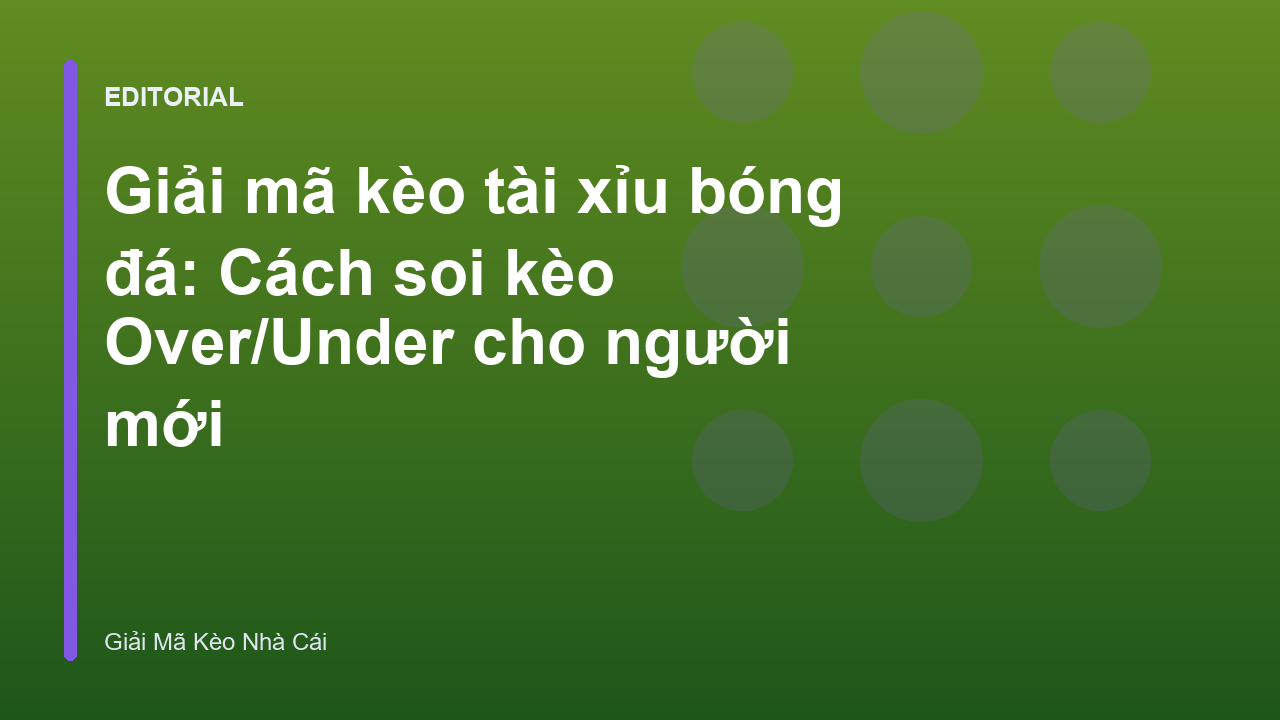 Giải mã kèo tài xỉu bóng đá