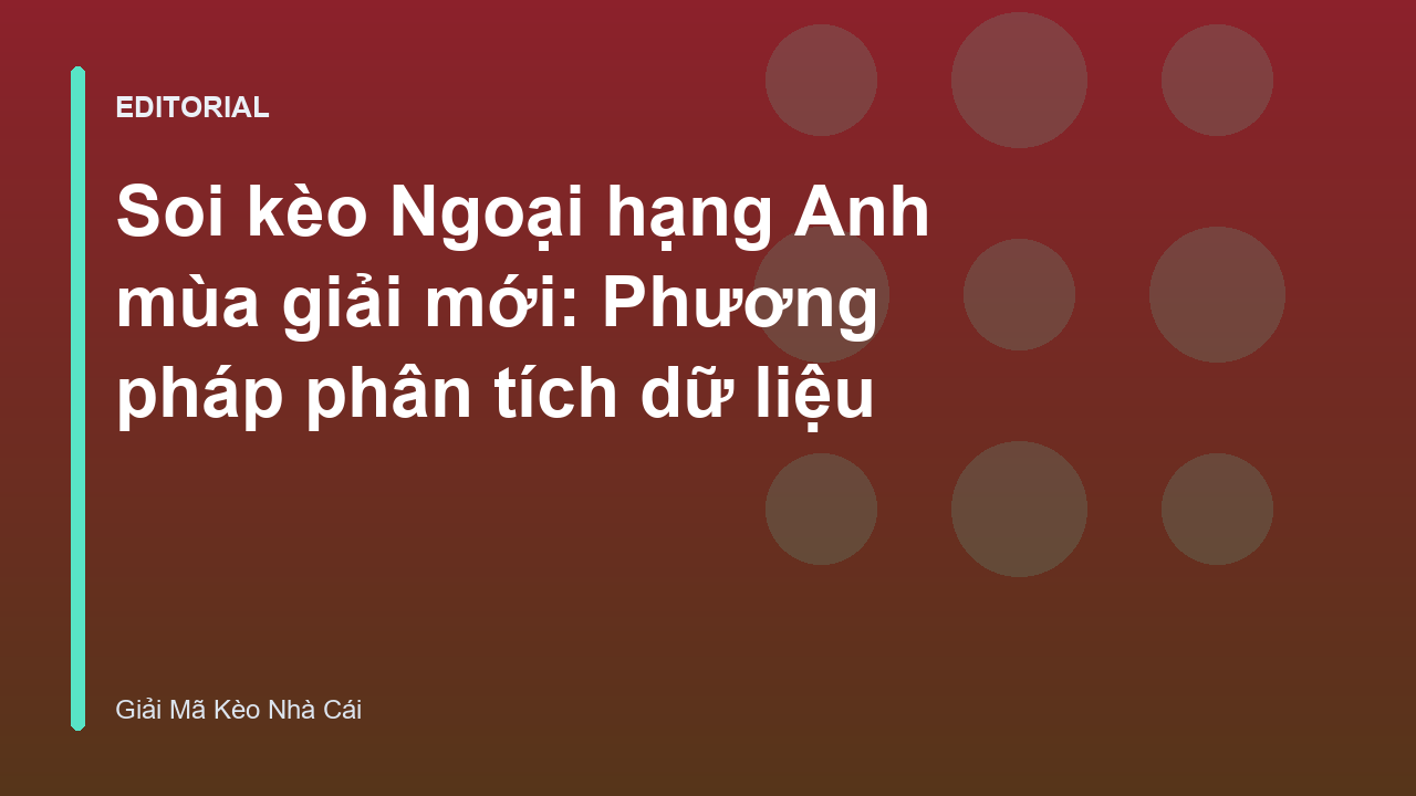 Phân tích dữ liệu bóng đá Ngoại hạng Anh